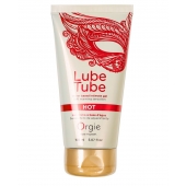 Интимный гель на водной основе Lube Tube Hot с разогревающим эффектом - 150 мл. - ORGIE - купить с доставкой в Волгодонске