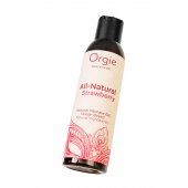 Интимный гель на водной основе All-Natural Strawberry с ароматом клубники - 150 мл. - ORGIE - купить с доставкой в Волгодонске