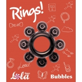 Чёрное эрекционное кольцо Rings Bubbles - Lola Games - в Волгодонске купить с доставкой