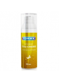 Гель-смазка на водной основе Torex  Тропический банан  - 50 мл. - Torex - купить с доставкой в Волгодонске