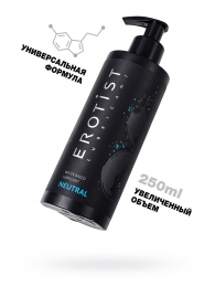 Лубрикант на водной основе Erotist Neutral - 250 мл. - Erotist Lubricants - купить с доставкой в Волгодонске