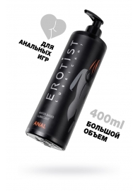Анальный лубрикант Erotist Anal на водной основе - 400 мл. - Erotist Lubricants - купить с доставкой в Волгодонске