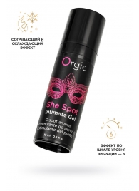 Интимный гель для G-точки ORGIE She Spot с возбуждающим эффектом - 15 мл. - ORGIE - купить с доставкой в Волгодонске