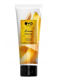 Лубрикант на водной основе OYO Aroma Gel Banana с ароматом банана - 75 мл. - OYO - купить с доставкой в Волгодонске