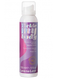 Массажная хрустящая пенка Tickle My Body Fresh Mint с ароматом мяты - 150 мл. - Love to Love - купить с доставкой в Волгодонске