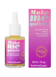 Возбуждающие капли для клитора Make Me Quiver - 30 мл. - Love to Love - купить с доставкой в Волгодонске