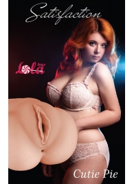 Мастурбатор-вагина Cutie Pie - Lola Games - в Волгодонске купить с доставкой