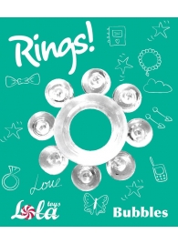 Прозрачное эрекционное кольцо Rings Bubbles - Lola Games - в Волгодонске купить с доставкой